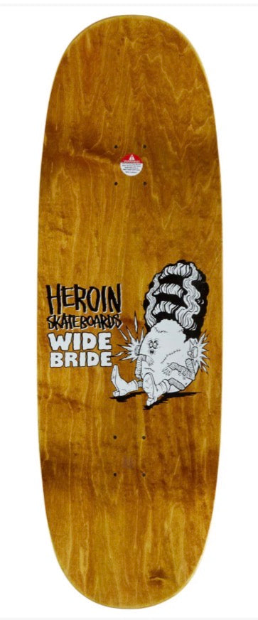 Heroin Skateboards - Wide Bride Deck