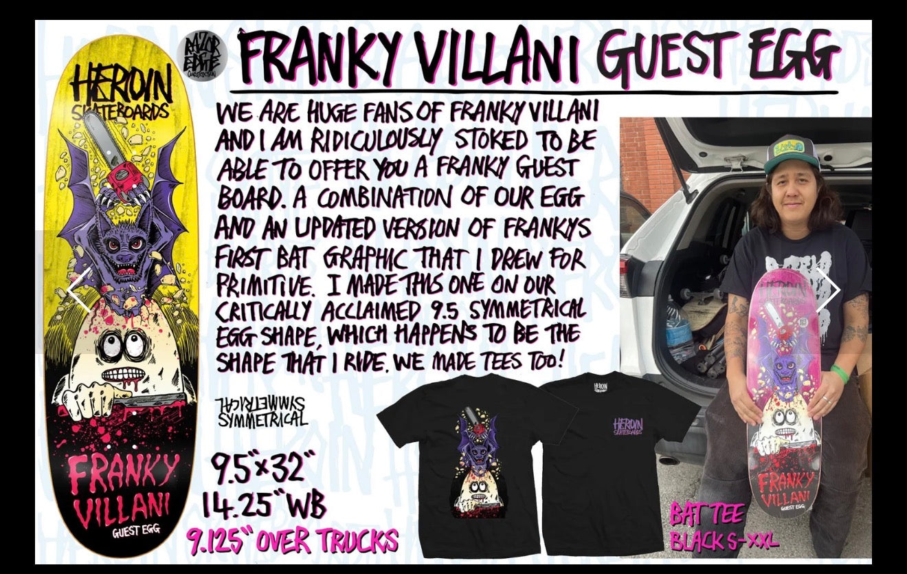 Heroin Skateboards Frankie Villani Guest Egg 9.5
