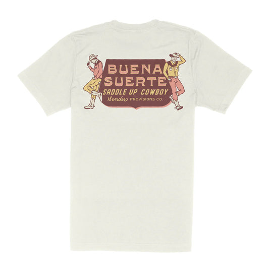 Sendero Provisions Co - Buena Suerte T-Shirt