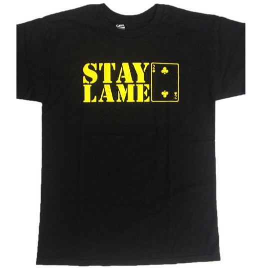 Low Card - Stay Lame Logo Tee