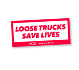 ACE - Loose Trucks Save Lives Stickers 3.5"